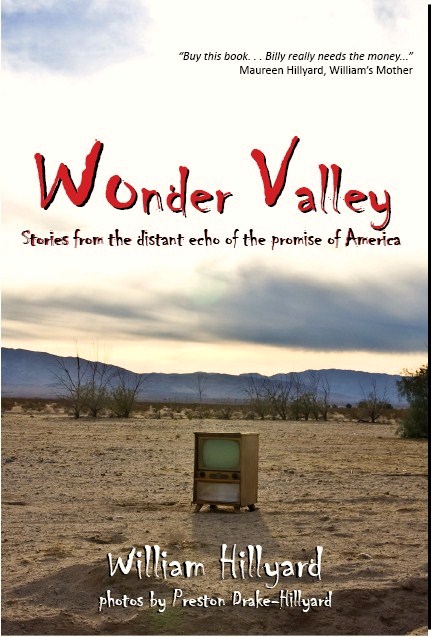 "Wonder Valley" by William Hillyard